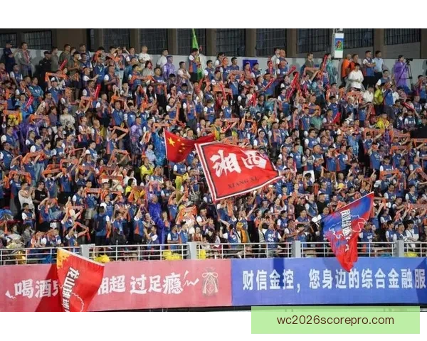 湘超足球联赛最新赛季精彩对决与本土球队崛起分析 湘超足球联赛最新赛季精彩对决与本土球队崛起分析